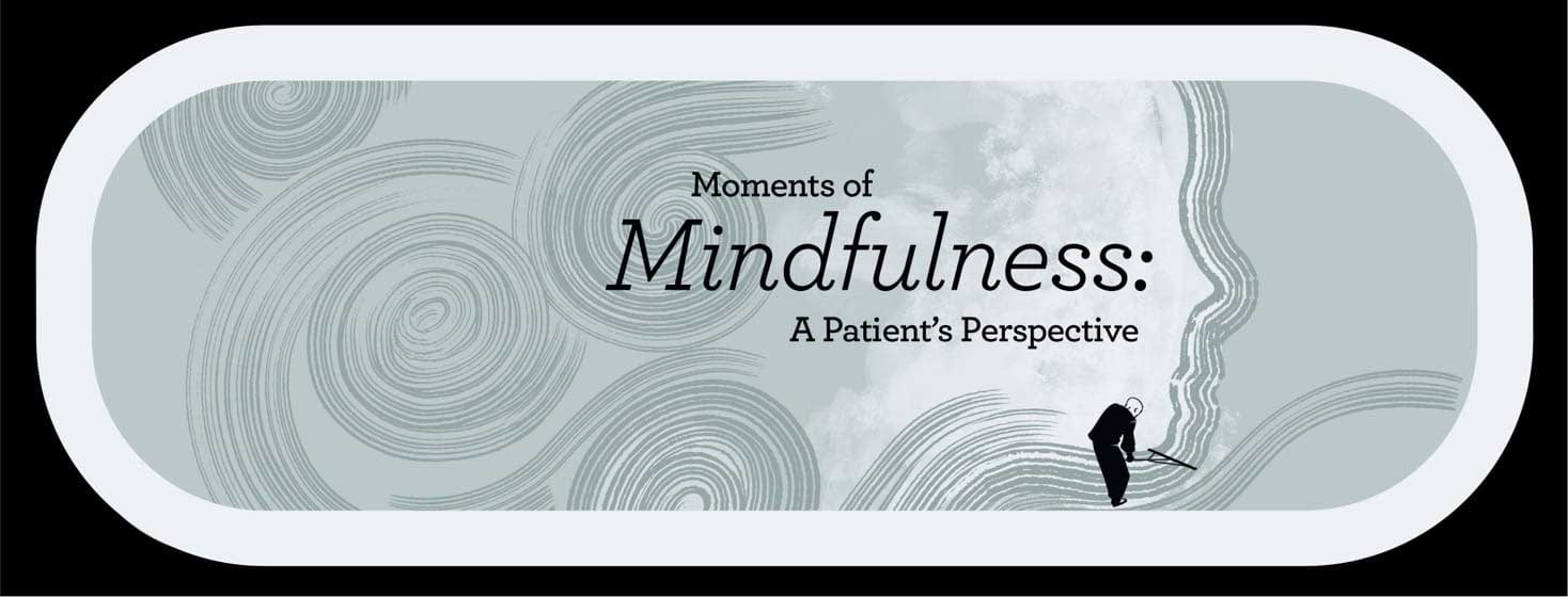 Webinar: Moments of Mindfulness – A Patient's Perspective image